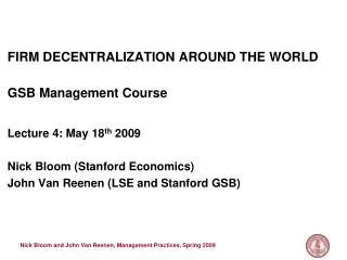 FIRM DECENTRALIZATION AROUND THE WORLD GSB Management Course