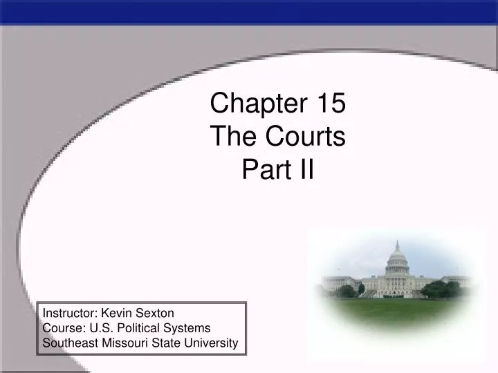 chapter 15 the courts part ii