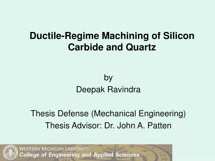 ductile regime machining of silicon carbide and quartz