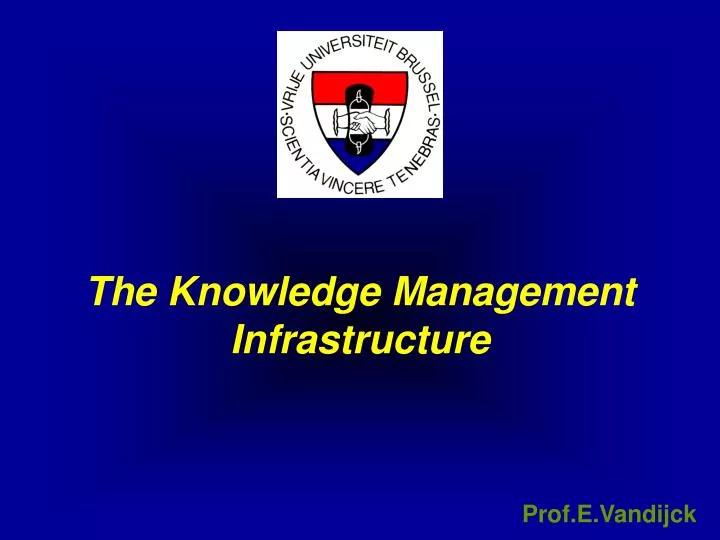 the knowledge management infrastructure