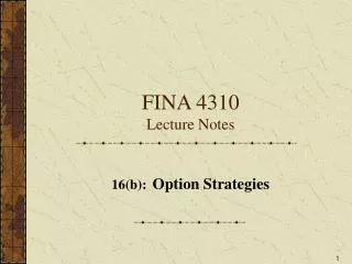 FINA 4310 Lecture Notes