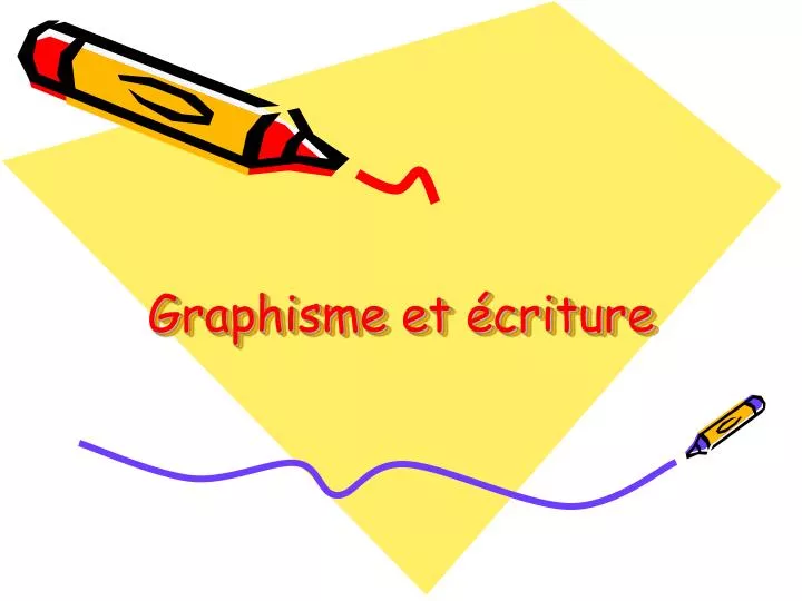 graphisme et criture