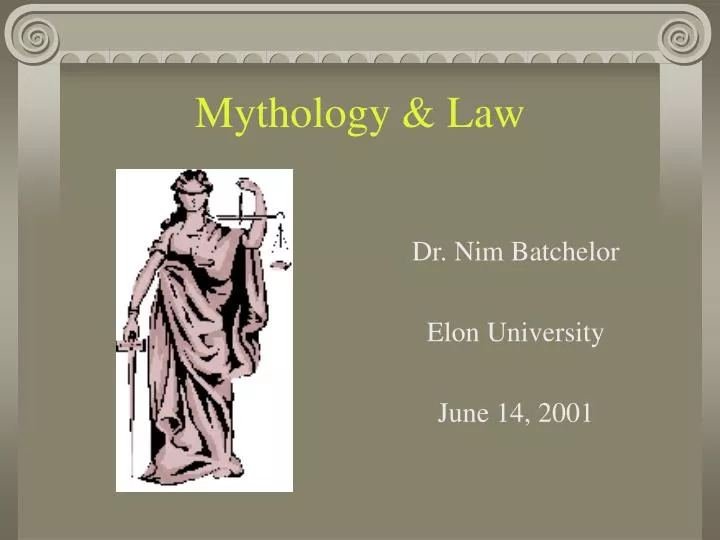 mythology law