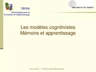 les mod les cognitivistes m moire et apprentissage