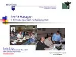 Profit Manager: A Systems Approach to Managing Risk - slide 1