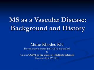 MS as a Vascular Disease: Background and History
