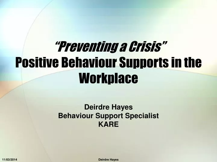 preventing a crisis positive behaviour supports in the workplace