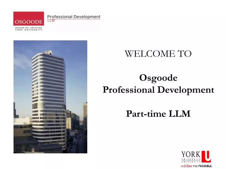 welcome to osgoode professional development part time llm