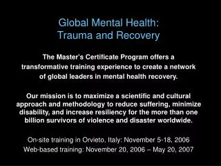 Global Mental Health: Trauma and Recovery