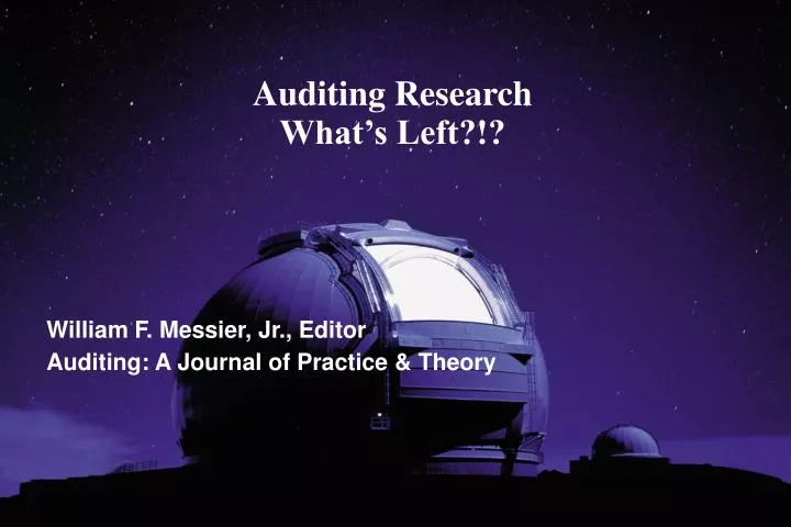 auditing research what s left