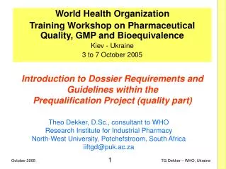 Introduction to Dossier Requirements and Guidelines within the Prequalification Project (quality part)