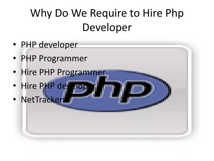 why do we require to hire php developer