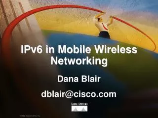 IPv6 in Mobile Wireless Networking