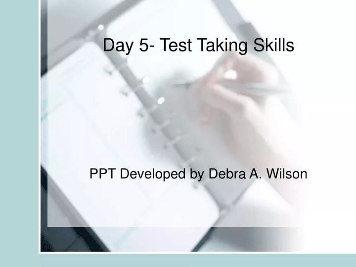 day 5 test taking skills