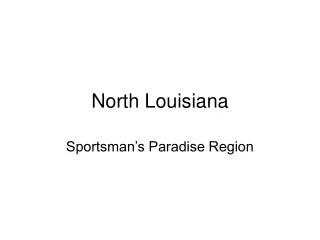 North Louisiana