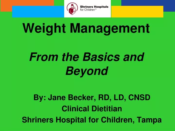 weight management from the basics and beyond