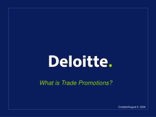 What is Trade Promotions?