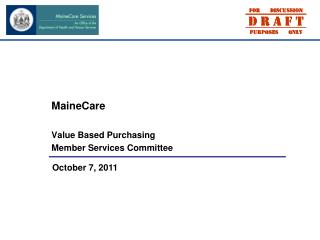 MaineCare Value Based Purchasing Member Services Committee