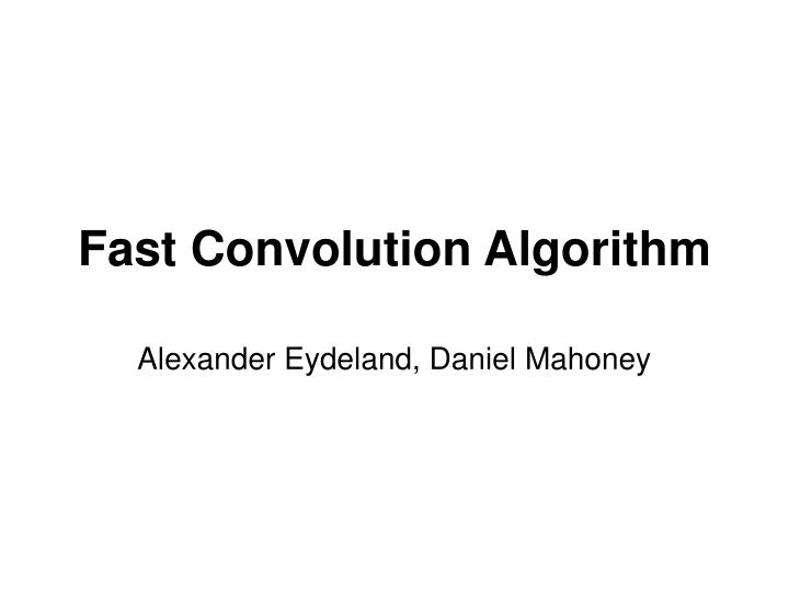 fast convolution algorithm