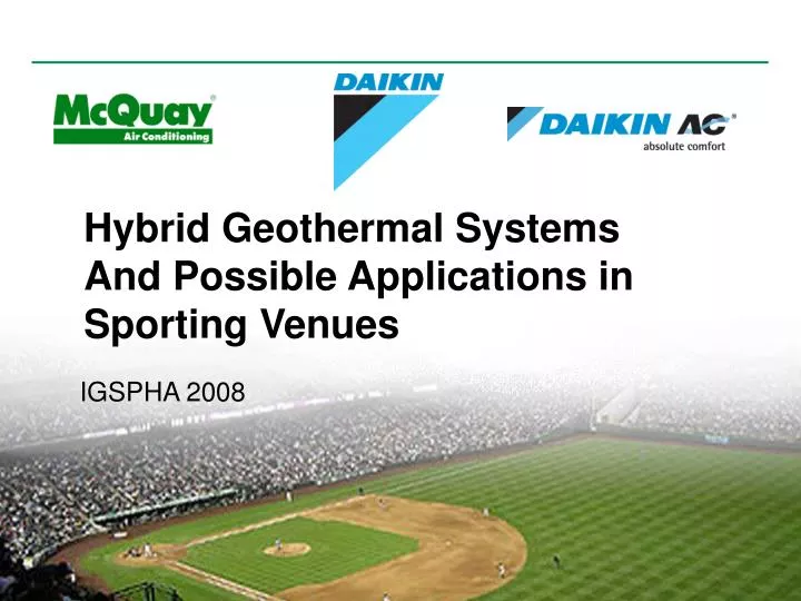 hybrid geothermal systems and possible applications in sporting venues