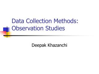 Data Collection Methods: Observation Studies