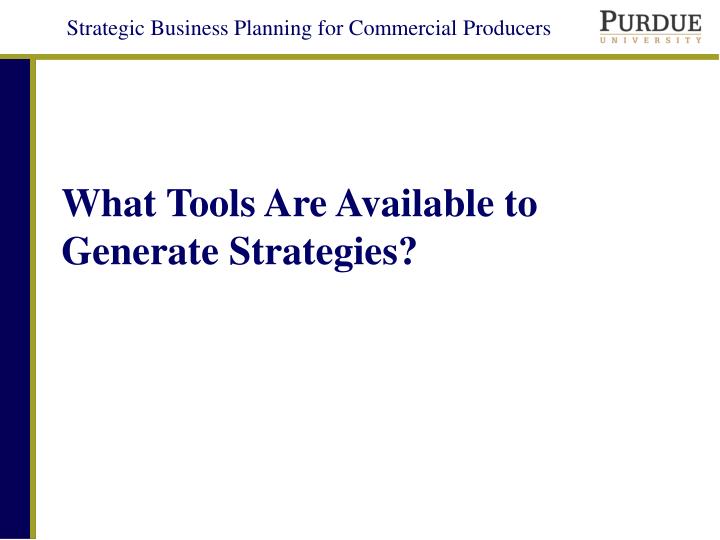 what tools are available to generate strategies