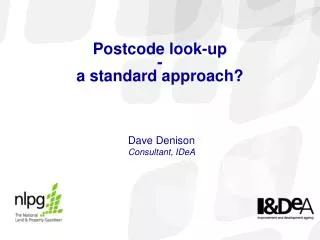 Postcode look-up - a standard approach?
