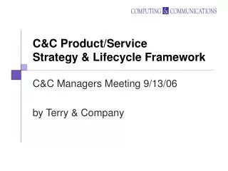 C&amp;C Product/Service Strategy &amp; Lifecycle Framework