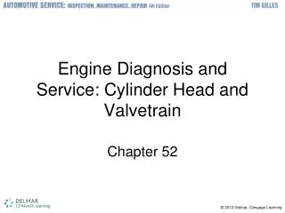 Engine Diagnosis and Service: Cylinder Head and Valvetrain