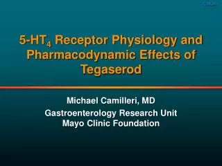5-HT 4 Receptor Physiology and Pharmacodynamic Effects of Tegaserod