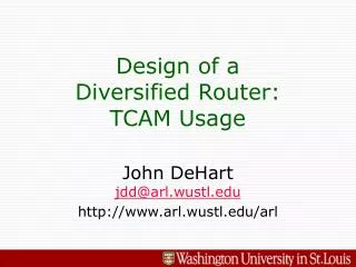 Design of a Diversified Router: TCAM Usage