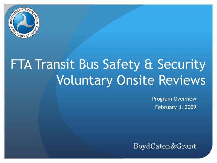 fta transit bus safety security voluntary onsite reviews