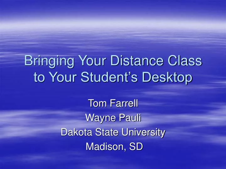 bringing your distance class to your student s desktop