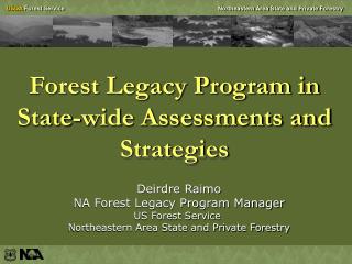 Forest Legacy Program in State-wide Assessments and Strategies