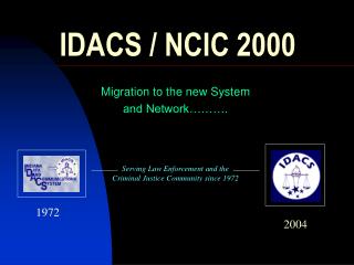IDACS / NCIC 2000