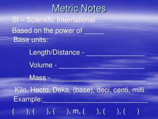 Metric Notes