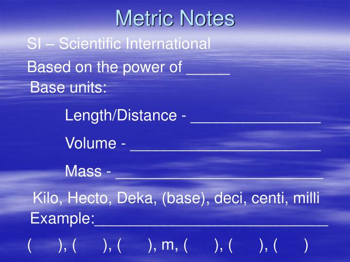 metric notes