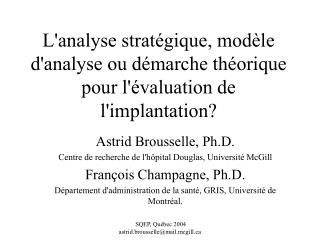 L'analyse stratégique, modèle d'analyse ou démarche théorique pour l'évaluation de l'implantation?
