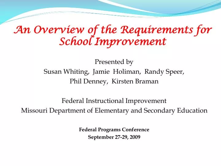 an overview of the requirements for school improvement