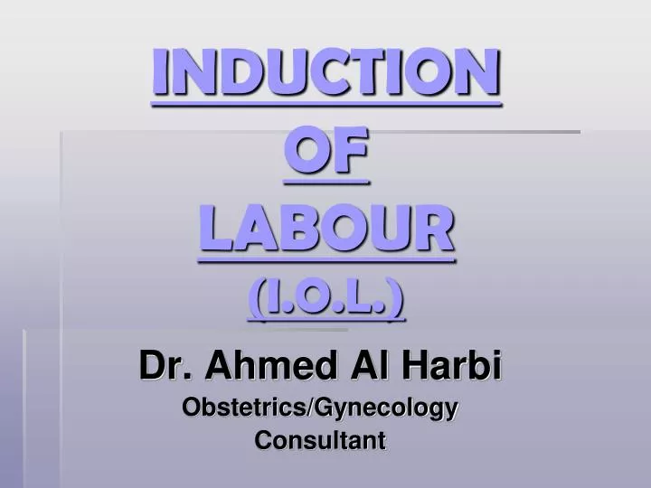 induction of labour i o l