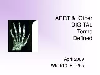 ARRT &amp; Other DIGITAL Terms Defined