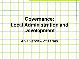 Governance: Local Administration and Development