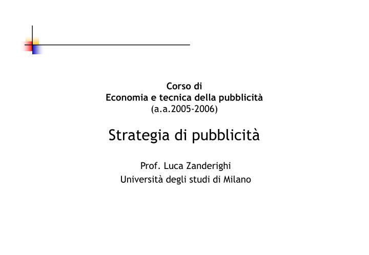corso di economia e tecnica della pubblicit a a 2005 2006 strategia di pubblicit