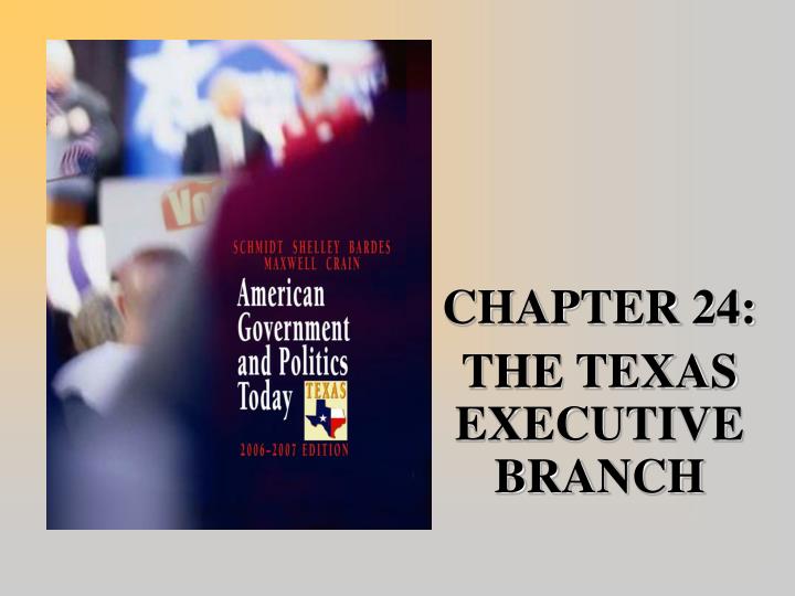 chapter 24 the texas executive branch