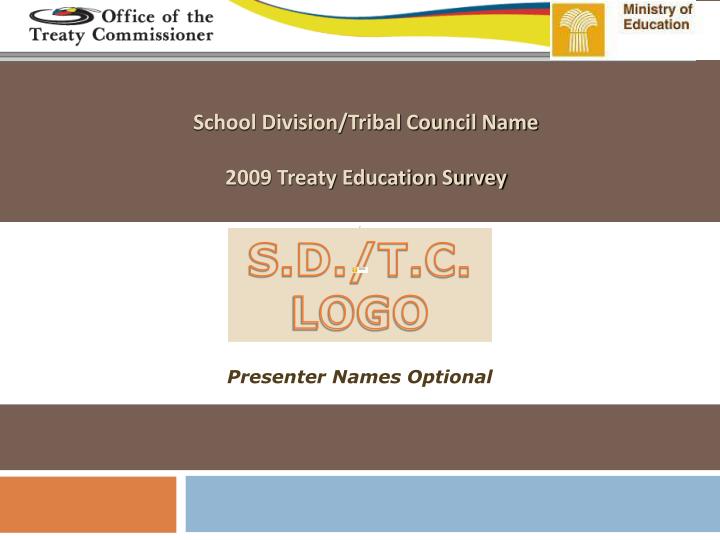 school division tribal council name 2009 treaty education survey