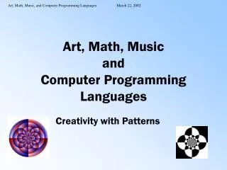 Art, Math, Music and Computer Programming Languages