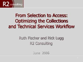 From Selection to Access: Optimizing the Collections and Technical Services Workflow