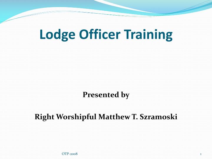 lodge officer training