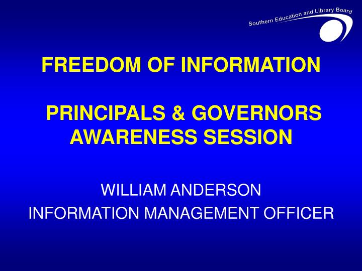 freedom of information principals governors awareness session