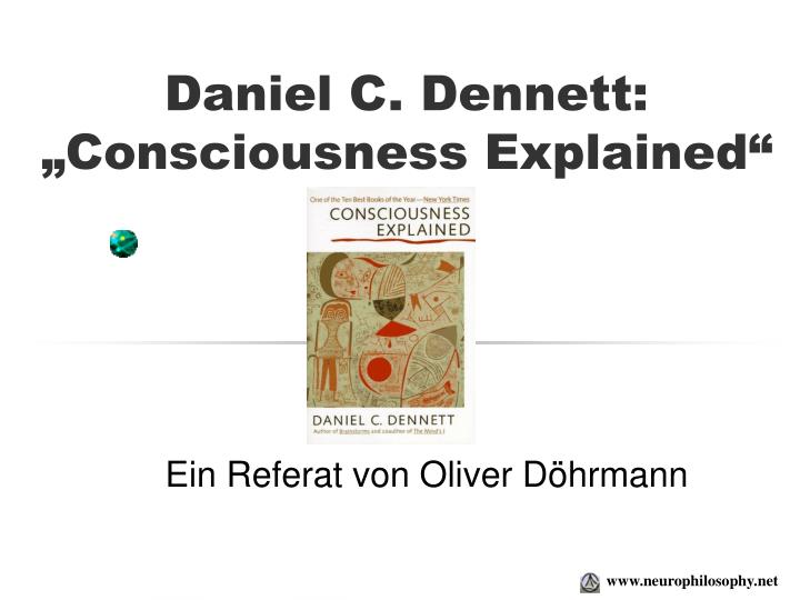 daniel c dennett consciousness explained